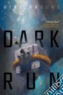 Dark Run libro in lingua di Brooks Mike