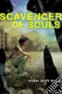 Scavenger of Souls libro in lingua di Bellin Joshua David