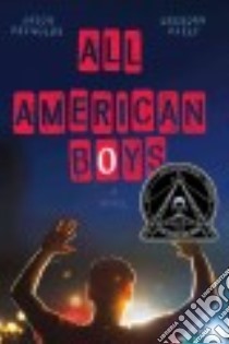 All American Boys libro in lingua di Reynolds Jason, Kiely Brendan