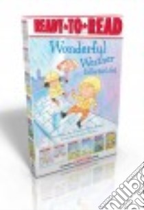 The Wonderful Weather Collector's Set libro in lingua di Bauer Marion Dane, Wallace John (ILT)