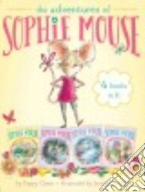 The Adventures of Sophie Mouse libro in lingua di Green Poppy, Bell Jennifer A. (ILT)