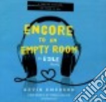 Encore to an Empty Room (CD Audiobook) libro in lingua di Emerson Kevin, Galvin Emma (NRT)