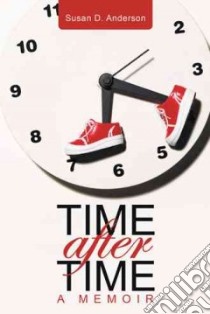 Time After Time libro in lingua di Anderson Susan D.