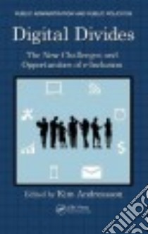 Digital Divides libro in lingua di Andreasson Kim (EDT)