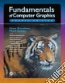 Fundamentals of Computer Graphics libro in lingua di Marschner Steve, Shirley Peter