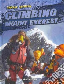 Climbing Mount Everest libro in lingua di Rajczak Kristen