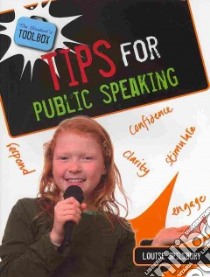 Tips for Public Speaking libro in lingua di Spilsbury Louise