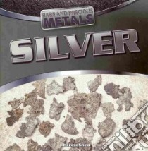 Silver libro in lingua di Shea Therese