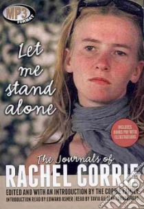 Let Me Stand Alone (CD Audiobook) libro in lingua di Corrie Rachel, Gilbert Tavia (NRT)