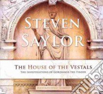 The House of the Vestals (CD Audiobook) libro in lingua di Saylor Steven, Cosham Ralph (NRT)