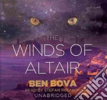 The Winds of Altair (CD Audiobook) libro in lingua di Bova Ben, Rudnicki Stefan (NRT)