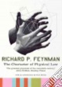The Character of Physical Law (CD Audiobook) libro in lingua di Feynman Richard Phillips, Runnette Sean (NRT)