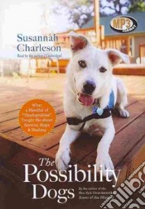 The Possibility Dogs (CD Audiobook) libro in lingua di Charleson Susannah