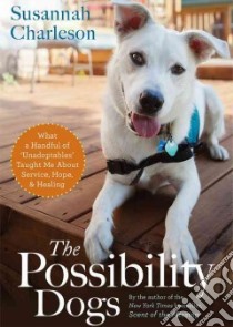 The Possibility Dogs (CD Audiobook) libro in lingua di Charleson Susannah