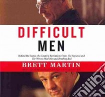 Difficult Men (CD Audiobook) libro in lingua di Martin Brett, Szarabajka Keith (NRT)