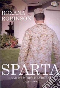 Sparta (CD Audiobook) libro in lingua di Robinson Roxana, Heyborne Kirby (NRT)