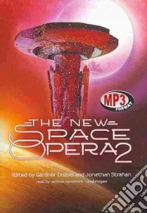 The New Space Opera 2 (CD Audiobook) libro in lingua di Dozois Gardner R. (EDT), Strahan Jonathan (EDT)