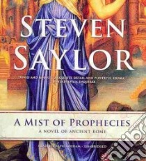 A Mist of Prophecies (CD Audiobook) libro in lingua di Saylor Steven, Cosham Ralph (NRT)