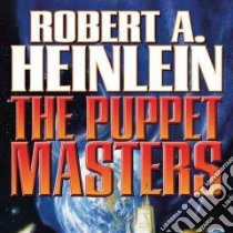 The Puppet Masters (CD Audiobook) libro in lingua di Heinlein Robert A., Weiner Tom (NRT)