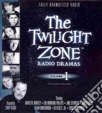 The Twilight Zone Radio Dramas (CD Audiobook) libro in lingua di Keach Stacy (NRT), Hartley Mariette (NRT), Phillips Lou Diamond (NRT), Seymour Jane (NRT), Keach James (NRT)