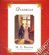 Quadrille (CD Audiobook) libro in lingua di Beaton M. C., Nettleton Lindy (NRT)
