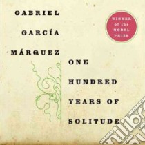 One Hundred Years of Solitude (CD Audiobook) libro in lingua di Garcia Marquez Gabriel, Rabassa Gregory (TRN), Lee John (NRT)