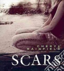 Scars (CD Audiobook) libro in lingua di Rainfield Cheryl, Bauer Emily (NRT)