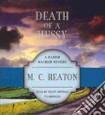 Death of a Hussy (CD Audiobook) libro in lingua di Beaton M. C., Grindell Shaun (NRT)