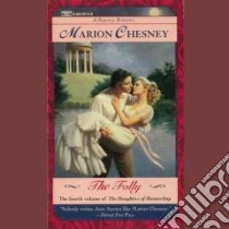 The Folly (CD Audiobook) libro in lingua di Chesney Marion, Dore Charlotte Anne (NRT)