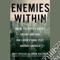 Enemies Within (CD Audiobook) libro in lingua di Apuzzo Matt, Goldman Adam, Szarabajka Keith (NRT)