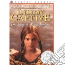 Indian Captive (CD Audiobook) libro in lingua di Lenski Lois