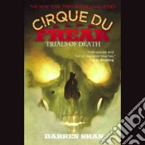Trials of Death (CD Audiobook) libro in lingua di Shan Darren, Lister Ralph (NRT)
