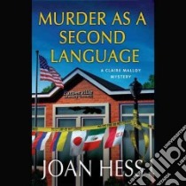 Murder As a Second Language (CD Audiobook) libro in lingua di Hess Joan, Mitchell Meredith (NRT)