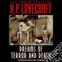 Dreams of Terror and Death (CD Audiobook) libro in lingua di Lovecraft H. P.