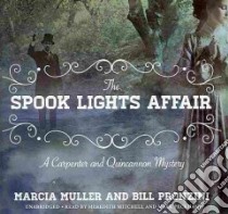 The Spook Lights Affair (CD Audiobook) libro in lingua di Muller Marcia, Pronzini Bill, Mitchell Meredith (NRT), Peckham Mark (NRT)