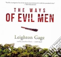 The Ways of Evil Men (CD Audiobook) libro in lingua di Gage Leighton, Davis Jonathan (NRT)