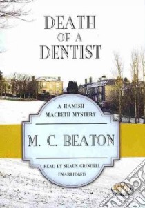 Death of a Dentist (CD Audiobook) libro in lingua di Beaton M. C., Grindell Shaun (NRT)