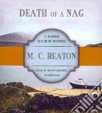 Death of a Nag (CD Audiobook) libro in lingua di Beaton M. C., Grindell Shaun (NRT)