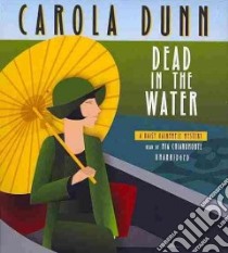 Dead in the Water (CD Audiobook) libro in lingua di Dunn Carola, Chiaromonte Mia (NRT)