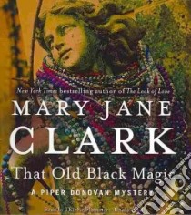 That Old Black Magic (CD Audiobook) libro in lingua di Clark Mary Jane, Plummer Therese (NRT)