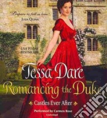 Romancing the Duke (CD Audiobook) libro in lingua di Dare Tessa, Rose Carmen (NRT)