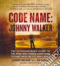 Code Name Johnny Walker (CD Audiobook) libro in lingua di Walker Johnny, DeFelice Jim (CON), Ganim Peter (NRT)