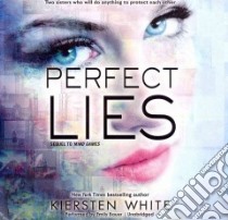 Perfect Lies (CD Audiobook) libro in lingua di White Kiersten, Bauer Emily (NRT)