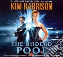The Undead Pool (CD Audiobook) libro in lingua di Harrison Kim, Gavin Marguerite (NRT)
