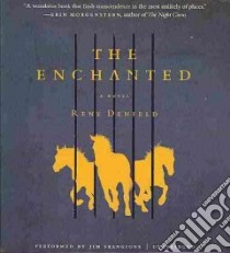 The Enchanted (CD Audiobook) libro in lingua di Denfeld Rene, Frangione Jim (NRT)