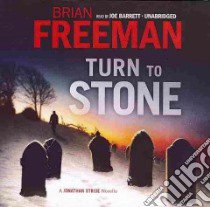 Turn to Stone (CD Audiobook) libro in lingua di Freeman Brian, Barrett Joe (NRT)