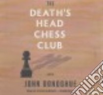 The Death's Head Chess Club (CD Audiobook) libro in lingua di Donoghue John, Rudnicki Stefan (NRT)