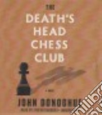 The Death's Head Chess Club (CD Audiobook) libro in lingua di Donoghue John, Rudnicki Stefan (NRT)
