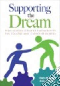 Supporting the Dream libro in lingua di McGaughy Charis, Venezia Andrea, Conley David T. (FRW)