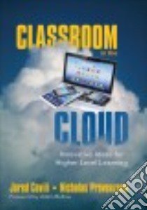 Classroom in the Cloud libro in lingua di Covili Jared, Provenzano Nicholas, Bellow Adam (FRW)